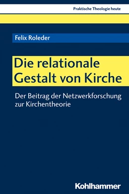 Abbildung von Roleder | Die relationale Gestalt von Kirche | 1. Auflage | 2020 | beck-shop.de