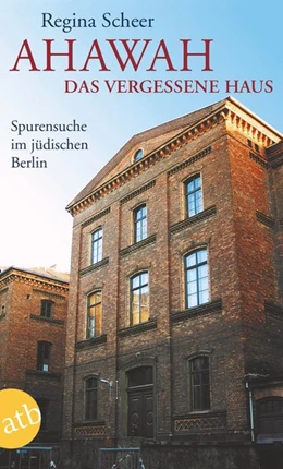 Abbildung von Scheer | AHAWAH. Das vergessene Haus | 1. Auflage | 2020 | beck-shop.de