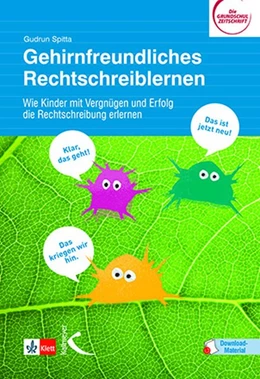 Abbildung von Spitta | Gehirnfreundliches Rechtschreiblernen | 1. Auflage | 2020 | beck-shop.de