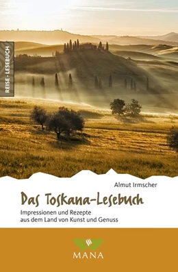 Abbildung von Irmscher | Das Toskana-Lesebuch | 1. Auflage | 2020 | beck-shop.de