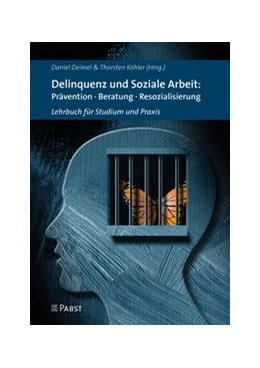 Abbildung von Deimel / Köhler | Delinquenz und Soziale Arbeit: Prävention · Beratung · Resozialisierung | 1. Auflage | 2020 | beck-shop.de