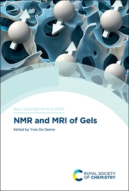 Abbildung von de Deene | NMR and MRI of Gels | 1. Auflage | 2020 | beck-shop.de