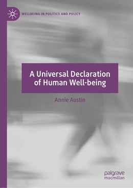 Abbildung von Austin | A Universal Declaration of Human Well-being | 1. Auflage | 2019 | beck-shop.de