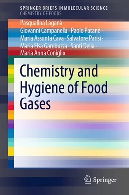 Abbildung von Laganà / Campanella | Chemistry and Hygiene of Food Gases | 1. Auflage | 2019 | beck-shop.de