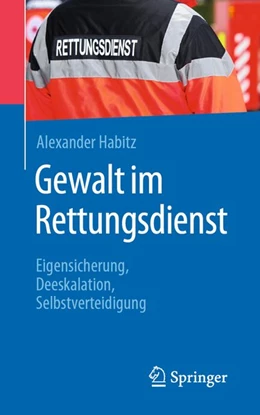 Abbildung von Habitz | Gewalt im Rettungsdienst | 1. Auflage | 2019 | beck-shop.de
