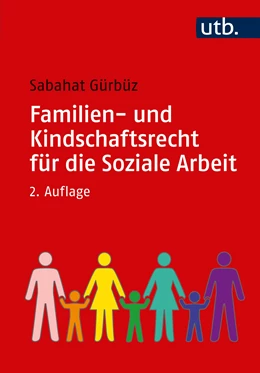 Abbildung von Gürbüz | Familien- und Kindschaftsrecht für die Soziale Arbeit | 2. Auflage | 2020 | beck-shop.de