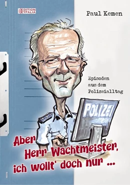 Abbildung von Kemen | Aber Herr Wachtmeister, ich wollt' doch nur ... | 1. Auflage | 2020 | beck-shop.de