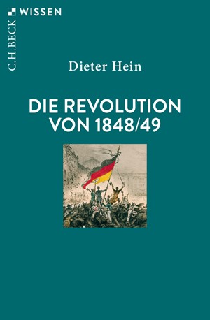 Cover: Dieter Hein, Die Revolution von 1848/49