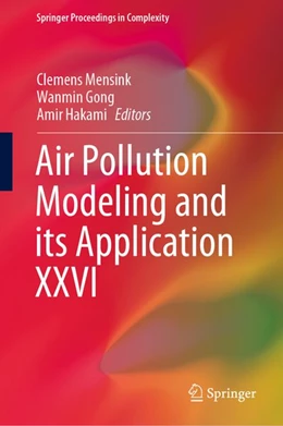 Abbildung von Mensink / Gong | Air Pollution Modeling and its Application XXVI | 1. Auflage | 2019 | beck-shop.de