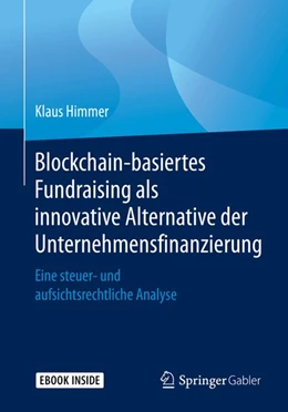 Abbildung von Himmer | Blockchain-basiertes Fundraising als innovative Alternative der Unternehmensfinanzierung | 1. Auflage | 2019 | beck-shop.de