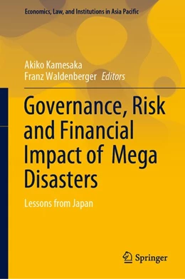 Abbildung von Kamesaka / Waldenberger | Governance, Risk and Financial Impact of Mega Disasters | 1. Auflage | 2019 | beck-shop.de
