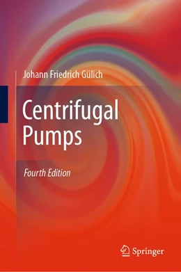 Abbildung von Gülich | Centrifugal Pumps | 4. Auflage | 2019 | beck-shop.de