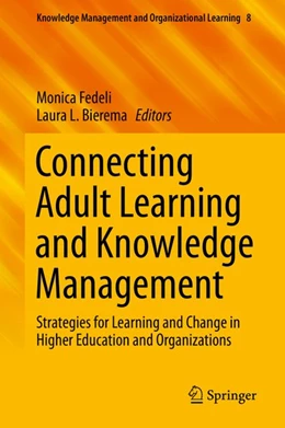 Abbildung von Fedeli / Bierema | Connecting Adult Learning and Knowledge Management | 1. Auflage | 2019 | beck-shop.de