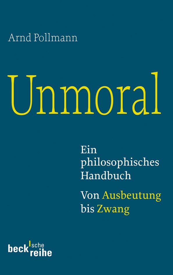Cover: Pollmann, Arnd, Unmoral