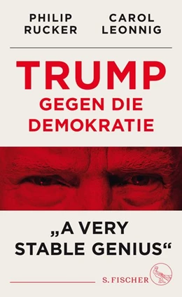 Abbildung von Leonnig / Rucker | Trump gegen die Demokratie - »A Very Stable Genius« | 1. Auflage | 2020 | beck-shop.de