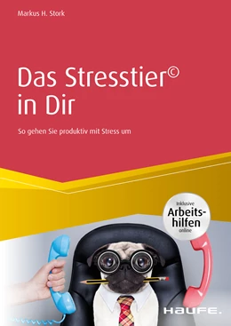 Abbildung von Stork | Das Stresstier® in Dir | 1. Auflage | 2020 | beck-shop.de