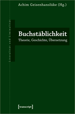 Abbildung von Geisenhanslüke | Buchstäblichkeit | 1. Auflage | 2019 | beck-shop.de