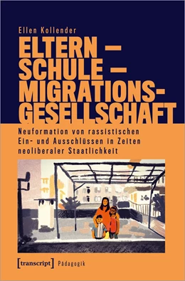Abbildung von Kollender | Eltern - Schule - Migrationsgesellschaft | 1. Auflage | 2020 | beck-shop.de
