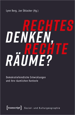 Abbildung von Berg / Üblacker | Rechtes Denken, rechte Räume? | 1. Auflage | 2021 | beck-shop.de