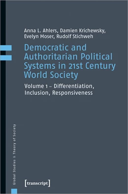 Abbildung von Ahlers / Krichewsky | Democratic and Authoritarian Political Systems in 21st Century World Society | 1. Auflage | 2021 | beck-shop.de