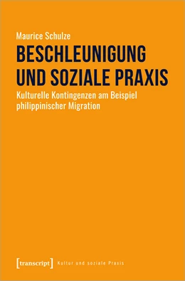 Abbildung von Schulze | Beschleunigung und soziale Praxis | 1. Auflage | 2024 | beck-shop.de