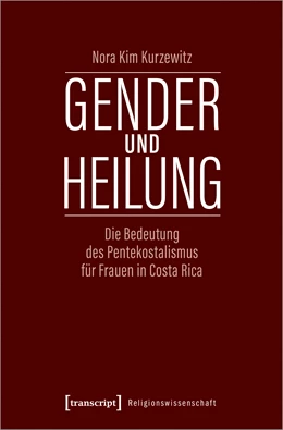 Abbildung von Kurzewitz | Gender und Heilung | 1. Auflage | 2020 | beck-shop.de