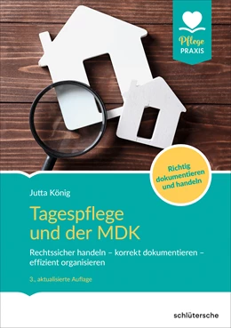Abbildung von König | Tagespflege und der MDK | 3. Auflage | 2021 | beck-shop.de