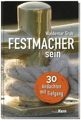 Abbildung von Grab | Festmacher sein | 1. Auflage | 2020 | beck-shop.de