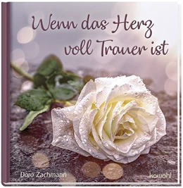 Abbildung von Zachmann | Wenn das Herz voll Trauer ist | 1. Auflage | 2020 | beck-shop.de
