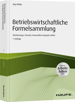 Abbildung von Wöltje | Betriebswirtschaftliche Formelsammlung mit Arbeitshilfen online | 7. Auflage | 2020 | beck-shop.de