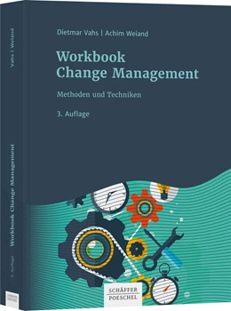 Abbildung von Vahs / Weiand | Workbook Change Management | 3. Auflage | 2020 | beck-shop.de