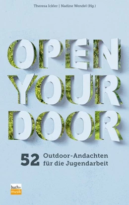 Abbildung von Ickler / Wendel | Open your door | 1. Auflage | 2020 | beck-shop.de