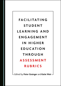 Abbildung von Grainger / Weir | Facilitating Student Learning and Engagement in Higher Education through Assessment Rubrics | 1. Auflage | 2020 | beck-shop.de
