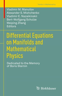 Abbildung von Manuilov / Mishchenko | Differential Equations on Manifolds and Mathematical Physics | 1. Auflage | 2022 | beck-shop.de