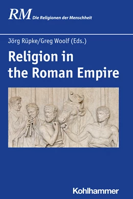 Abbildung von Rüpke / Woolf | Religion in the Roman Empire | 1. Auflage | 2021 | 16,2 | beck-shop.de