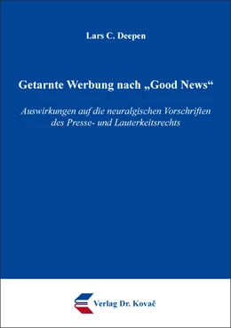 Abbildung von Deepen | Getarnte Werbung nach „Good News“ | 1. Auflage | 2020 | 50 | beck-shop.de