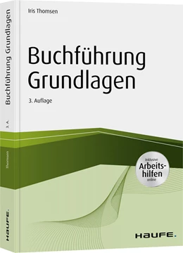 Abbildung von Thomsen | Buchführung Grundlagen - inkl. Arbeitshilfen online | 3. Auflage | 2020 | 01036 | beck-shop.de
