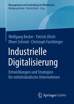 Abbildung von Becker / Ulrich | Industrielle Digitalisierung | 1. Auflage | 2020 | beck-shop.de