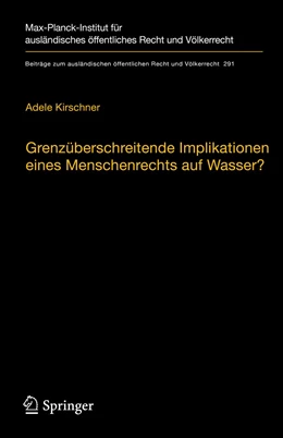 Abbildung von Kirschner | Grenzüberschreitende Implikationen eines Menschenrechts auf Wasser? | 1. Auflage | 2020 | 291 | beck-shop.de