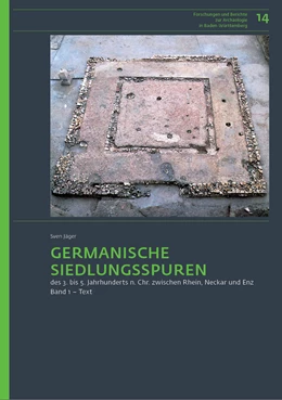 Abbildung von Jäger | Germanische Siedlungsspuren des 3. bis 5. Jahrhunderts n. Chr. zwischen Rhein, Neckar und Enz | 1. Auflage | 2019 | 14 | beck-shop.de