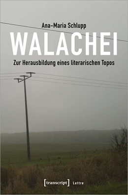 Abbildung von Schlupp | Walachei | 1. Auflage | 2019 | beck-shop.de