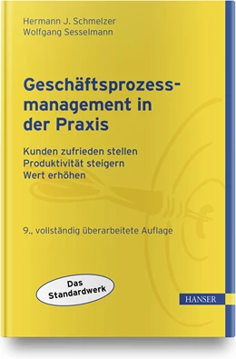 Abbildung von Schmelzer / Sesselmann | Geschäftsprozessmanagement in der Praxis | 9. Auflage | 2020 | beck-shop.de