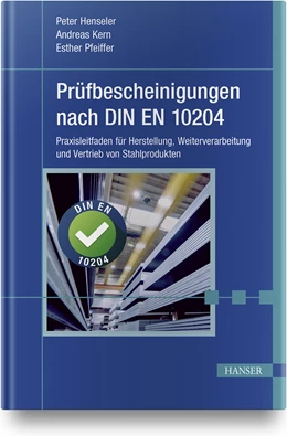 Abbildung von Henseler / Kern | Prüfbescheinigungen nach DIN EN 10204 | 1. Auflage | 2020 | beck-shop.de
