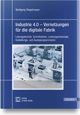 Abbildung von Riegelmayer | Industrie 4.0 - Vernetzungen für die digitale Fabrik | 1. Auflage | 2020 | beck-shop.de