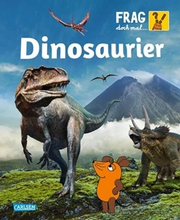 Abbildung von Tober | Frag doch mal ... die Maus: Dinosaurier | 1. Auflage | 2020 | beck-shop.de