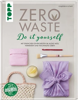 Abbildung von Schertl | Zero Waste DIY | 1. Auflage | 2020 | beck-shop.de
