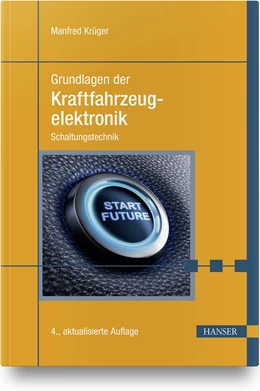 Abbildung von Krüger | Grundlagen der Kraftfahrzeugelektronik | 4. Auflage | 2020 | beck-shop.de