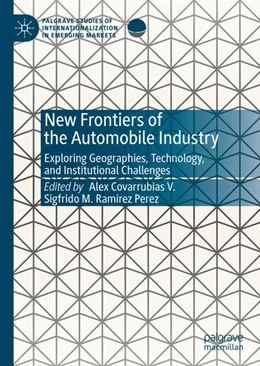 Abbildung von Covarrubias V. / Ramírez Perez | New Frontiers of the Automobile Industry | 1. Auflage | 2019 | beck-shop.de