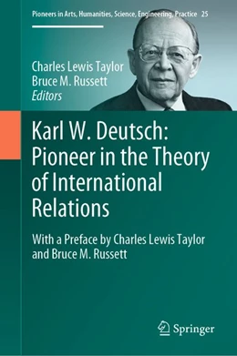 Abbildung von Taylor / Russett | Karl W. Deutsch: Pioneer in the Theory of International Relations | 1. Auflage | 2019 | beck-shop.de