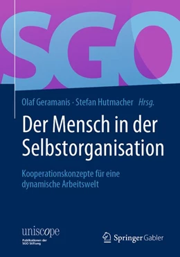 Abbildung von Geramanis / Hutmacher | Der Mensch in der Selbstorganisation | 1. Auflage | 2019 | beck-shop.de